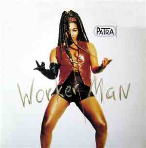 Patra - Worker Man