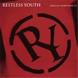 Restless Youth - State Of Confusion