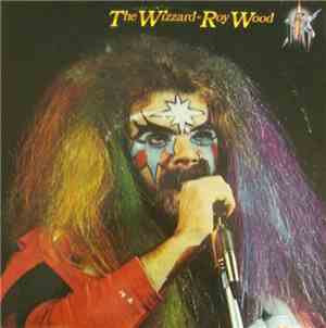 Roy Wood - The Wizzard Roy Wood