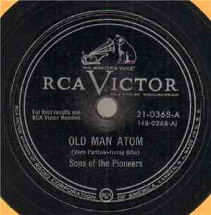 Sons Of The Pioneers - Old Man Atom / What This Country Needs