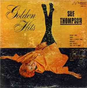 Sue Thompson - Golden Hits