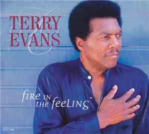 Terry Evans - Fire In The Feeling