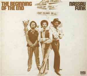 The Beginning Of The End - Nassau Funk
