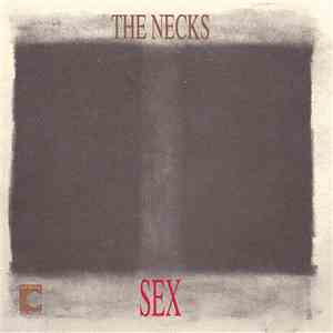 The Necks - Sex