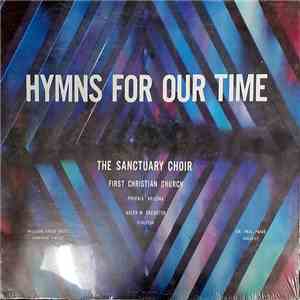 The Sanctuary Choir Of First Christian Church, Phoenix, Arizona - Hymns For ...