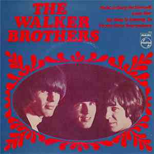 The Walker Brothers - Make It Easy On Yourself