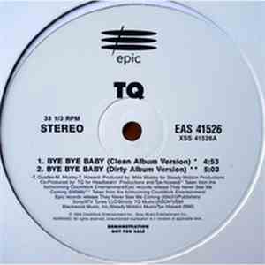 TQ - Bye Bye Bye / The Comeback