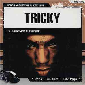 Tricky - Новая Фонотека В Кармане
