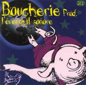 Various - Boucherie Prod. L'Éventail Sonore