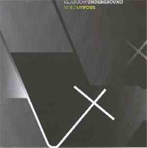 Various - Glasgow Underground Volume Four