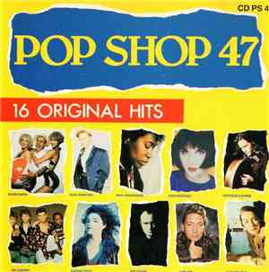 Various - Pop Shop 47