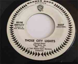 Wayne Bartlett - Those City Lights