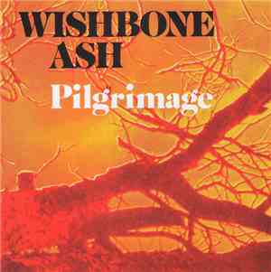 Wishbone Ash - Pilgrimage