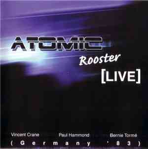 Atomic Rooster - Live In Germany '83