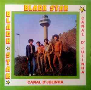 Black Star  - Canal D'Julinha