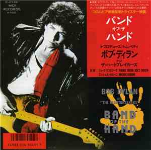 Bob Dylan With The Heartbreakers - Band Of The Hand
