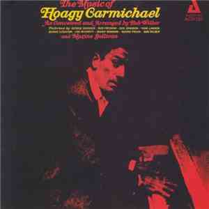 Bob Wilber & Maxine Sullivan - The Music Of Hoagy Carmichael