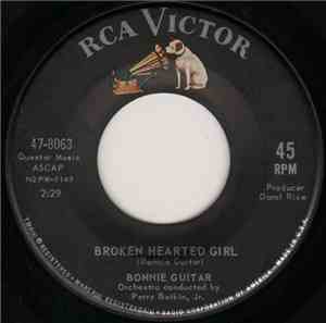 Bonnie Guitar - Broken Hearted Girl / Who Is She?