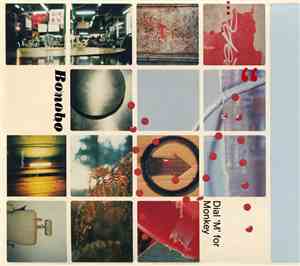 Bonobo - Dial 'M' For Monkey