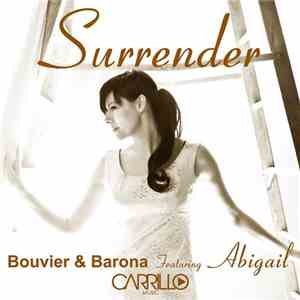 Bouvier & Barona Featuring Abigail - Surrender