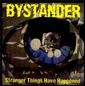Bystander - Stranger Things Have Happened