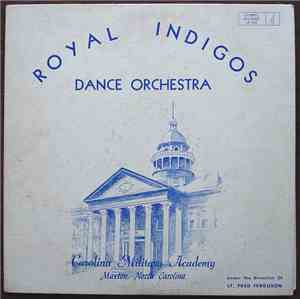 Carolina Military Academy Indigo Dance Orchestra - Royal Indigos Dance Orch ...