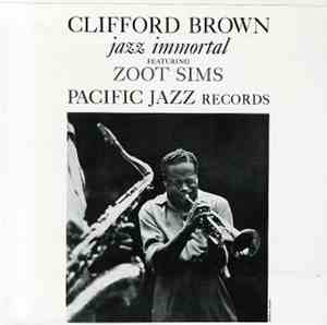 Clifford Brown featuring Zoot Sims - Jazz Immortal