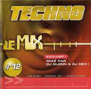 DJ Glenn & DJ Dex - Techno Force N°12 - Le Mix
