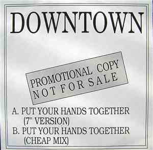 Downtown - Put Your Hands Together