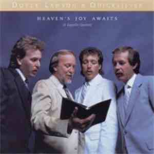 Doyle Lawson & Quicksilver - Heaven's Joy Awaits