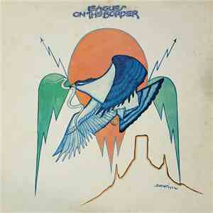 Eagles - On The Border