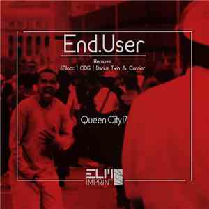 End.User - Queen City 17