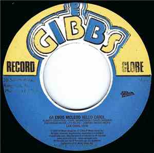 Enos McLeod / Joe Gibbs & The Professionals - Hello Carol / How-De-Do-Carol