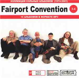 Fairport Convention - Fairport Convention CD 3-4: Коллекция Сольных Альбомо ...