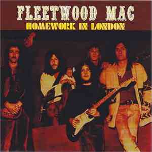 Fleetwood Mac - Homework In London