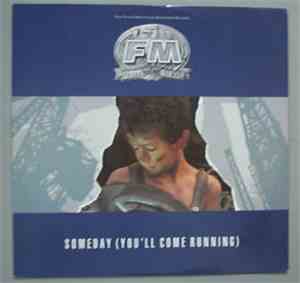 FM  - Someday (You'll Come Running)
