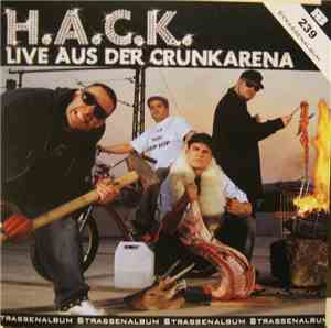 H.A.C.K. - Live Aus Der Crunkarena