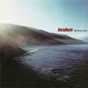 Incubus - Morning View