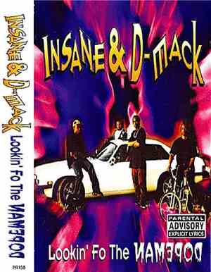 Insane & D-Mack - Lookin' Fo The Dopeman
