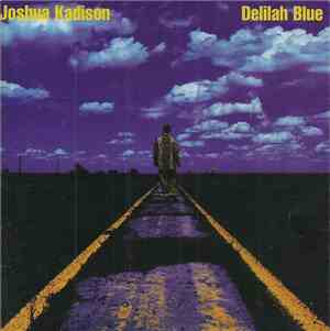 Joshua Kadison - Delilah Blue