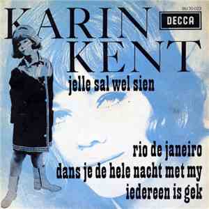 Karin Kent - Jelle Sal Wel Sien