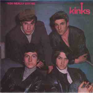 Kinks, The - You Really Got Me
