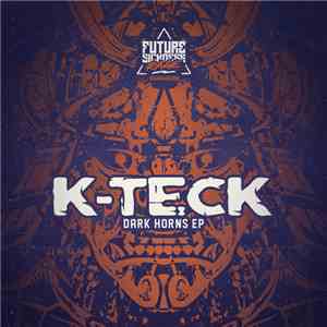 K-Teck  - Dark Horns EP