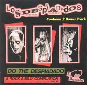 Los Despiadados - Do The Despiadado - A Rock A Billy Compilation Vol. 13