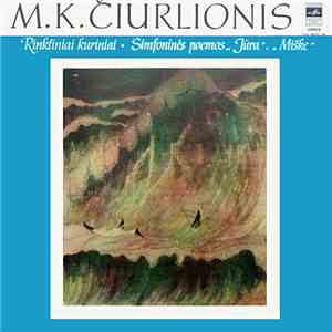 M. K. Čiurlionis - Lietuvos TSR Valstybinės Filharmonijos Simfoninis Orkest ...