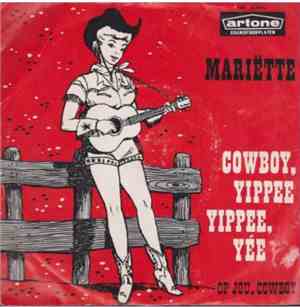 Mariëtte - Cowboy, Yippee, Yippee, Yée