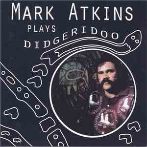 Mark Atkins - Plays Didgeridoo
