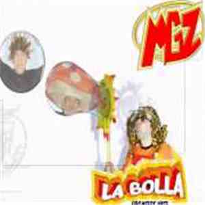 MGZ - La Bolla - Greatest Hits