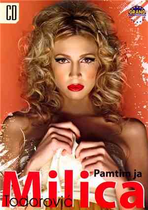Milica Todorović - Pamtim Ja