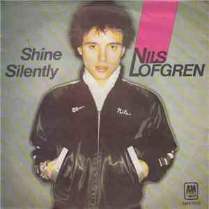 Nils Lofgren - Shine Silently
